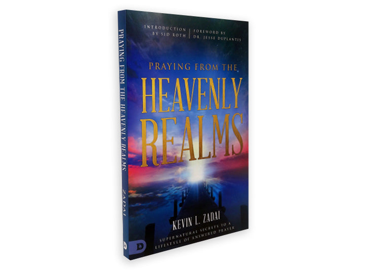Praying From the Heavenly Realms